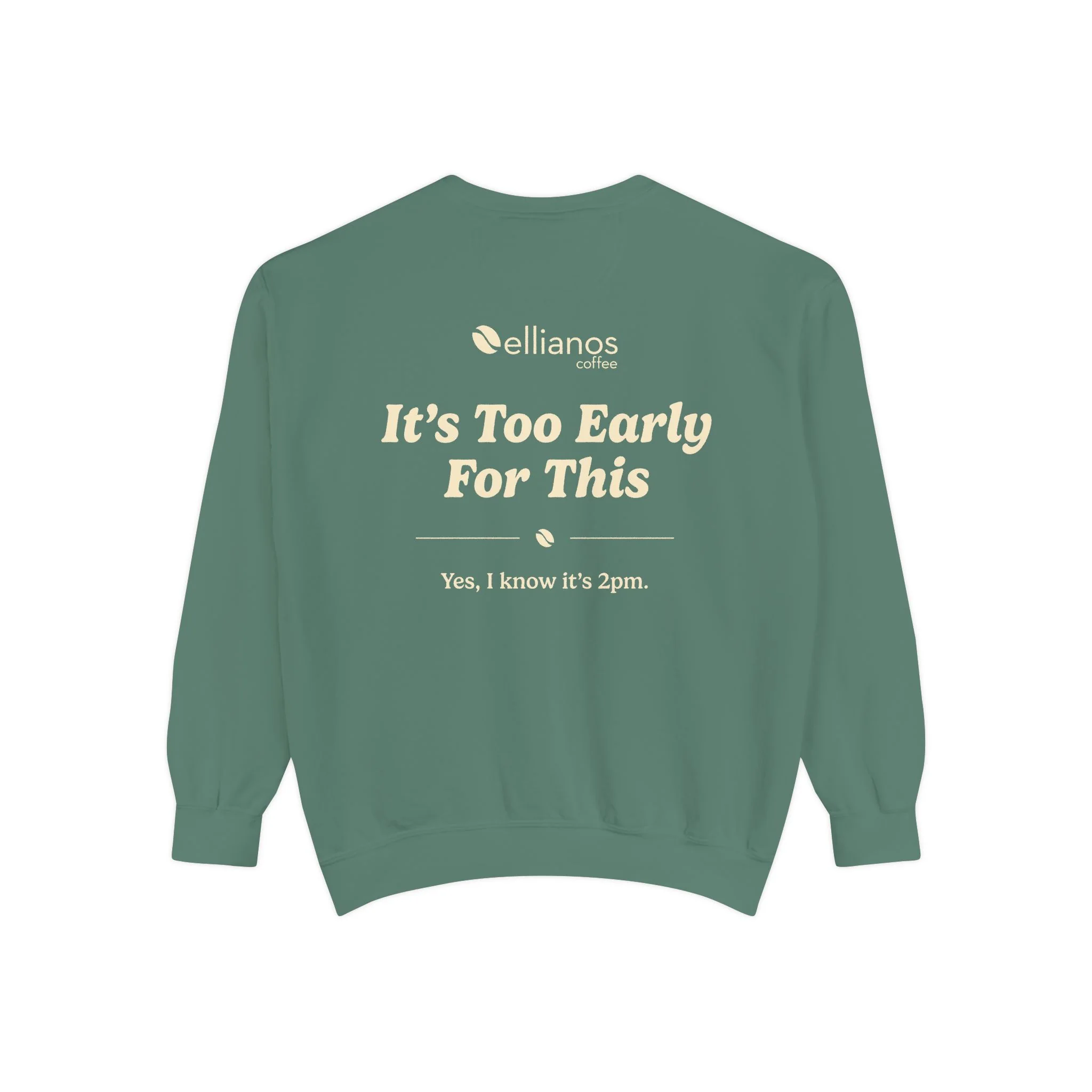 It's Too Early For This Crewneck - Image 10