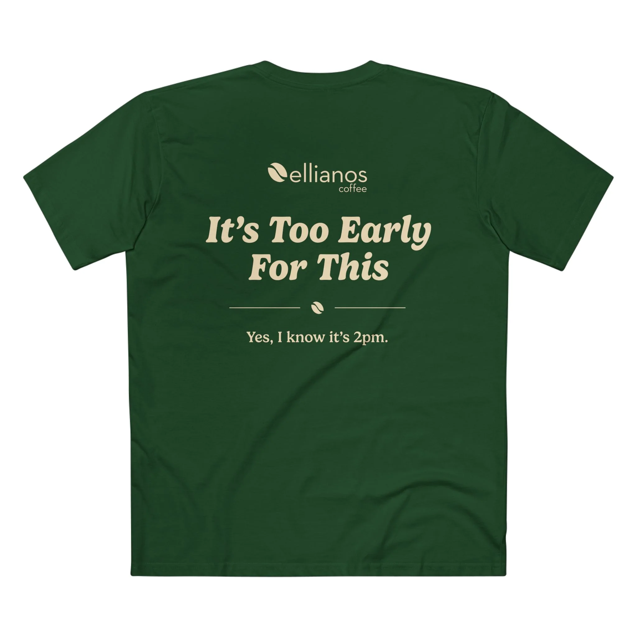 It's Too Early For This T-Shirt - Image 4